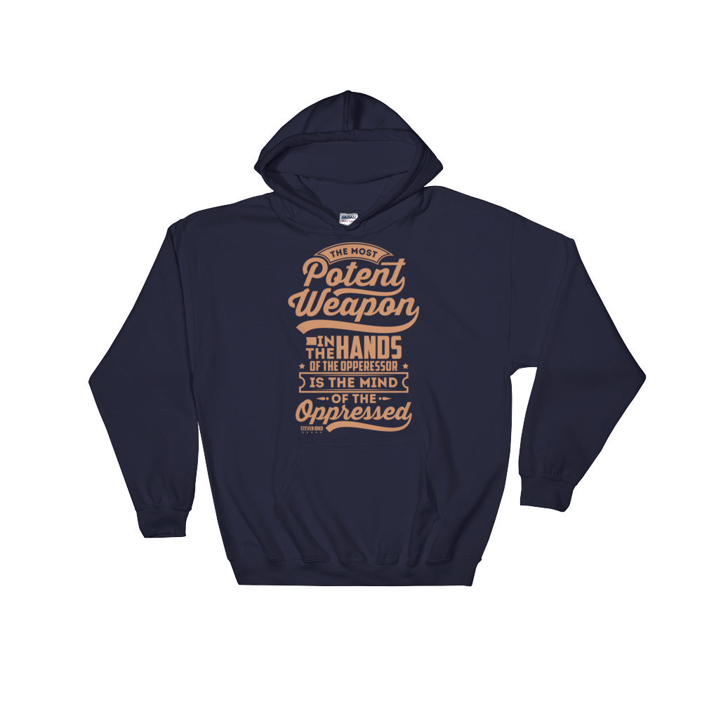 The Most Potent...Hooded Sweatshirt