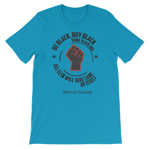 Be Black....Short-Sleeve Unisex T-Shirt