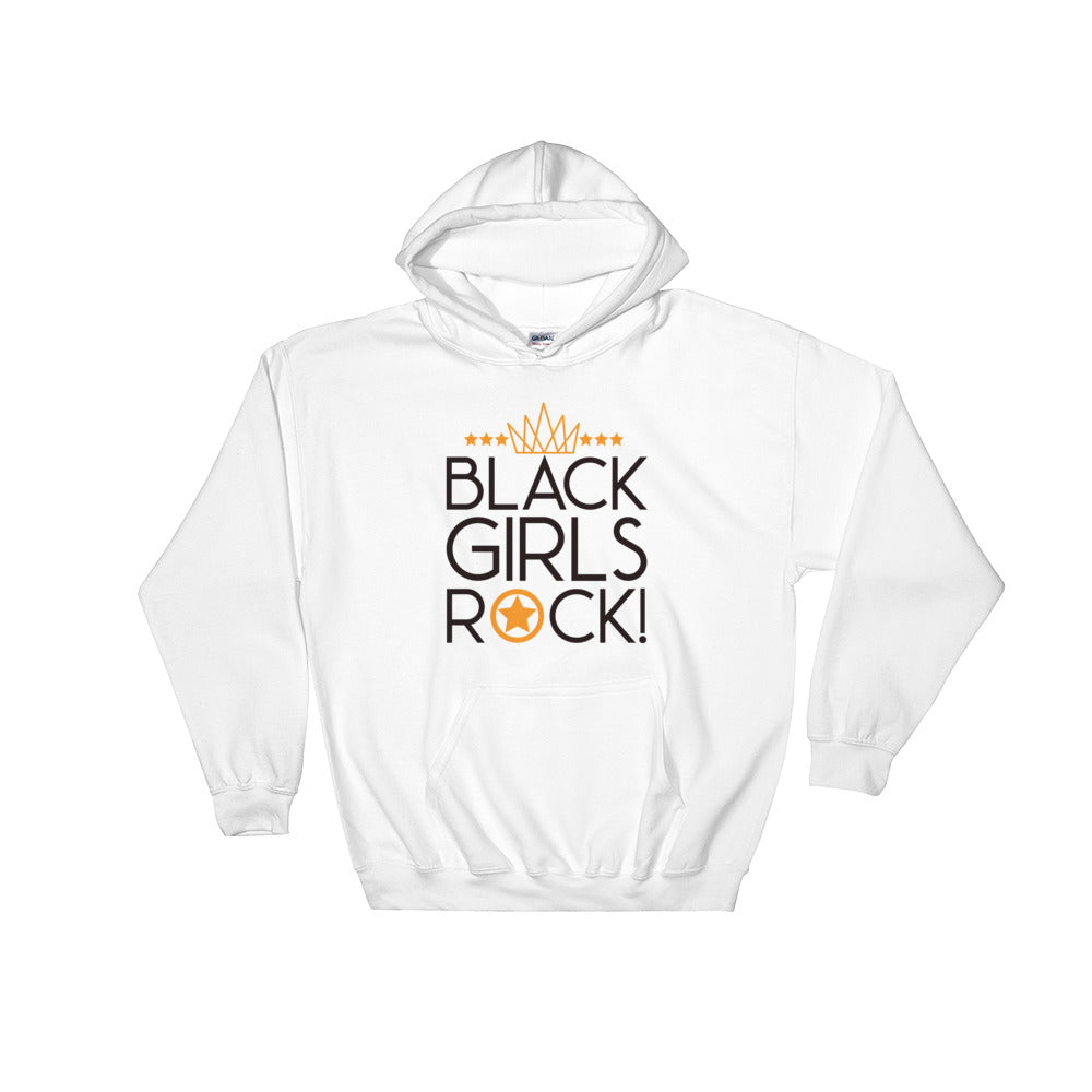 Black Girls Rock...Hooded Sweatshirt