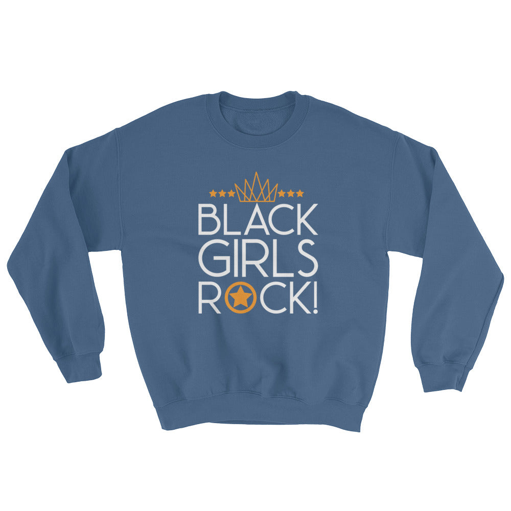 Black Girls Rock...Sweatshirt