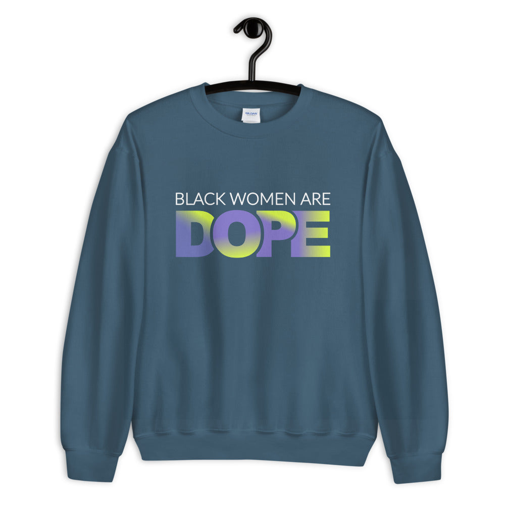 Black Women....Unisex Sweatshirt