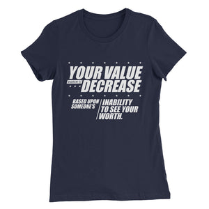 Your Value...Women’s Slim Fit T-Shirt