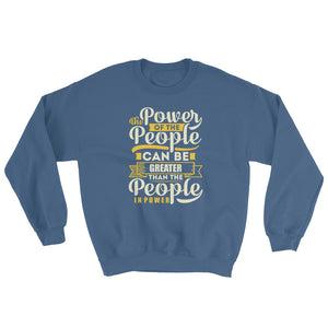 The Power...Sweatshirt