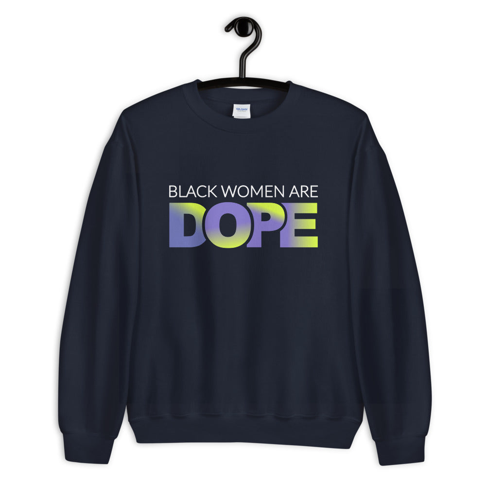 Black Women....Unisex Sweatshirt