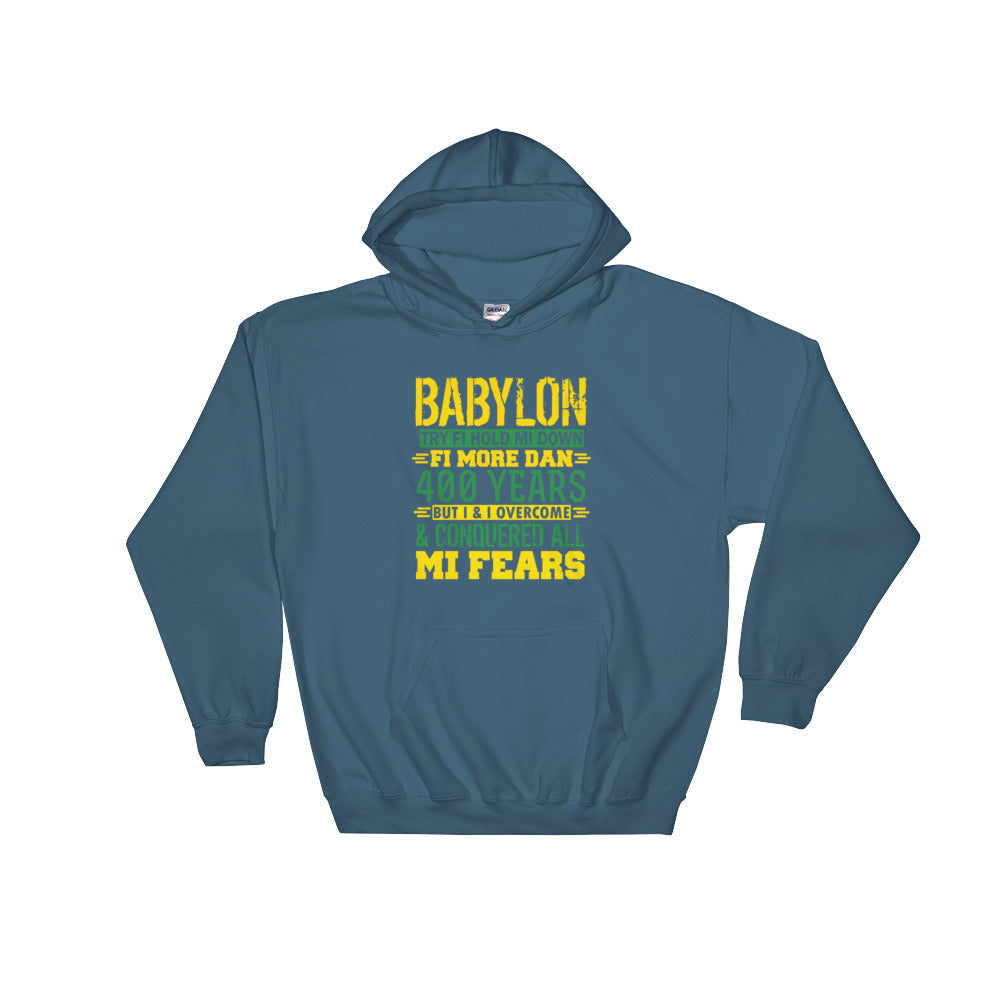 BABYLON Try...Hooded Sweatshirt