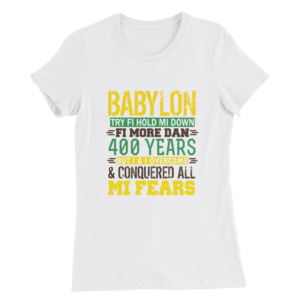 BABYLON Try...Women’s Slim Fit T-Shirt