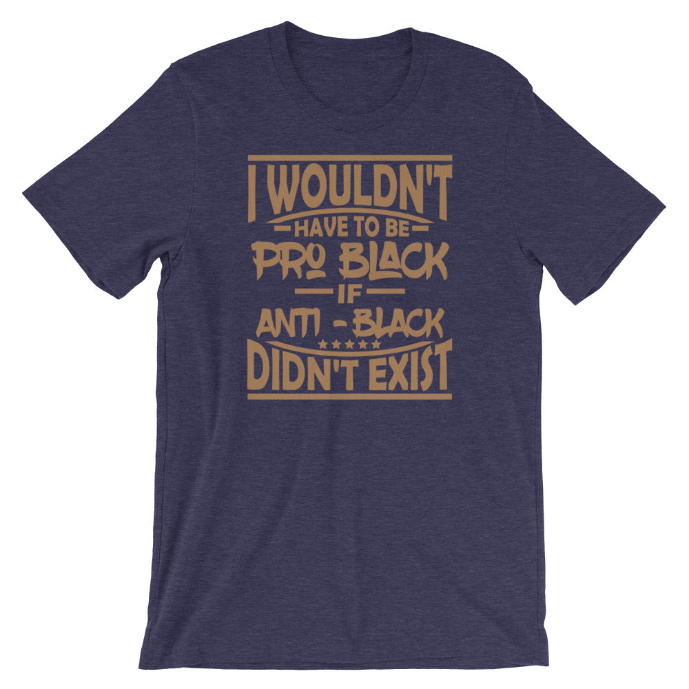 Pro Black....Short-Sleeve Unisex T-Shirt