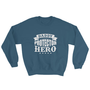 Daddy....Sweatshirt