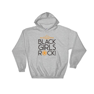 Black Girls Rock...Hooded Sweatshirt