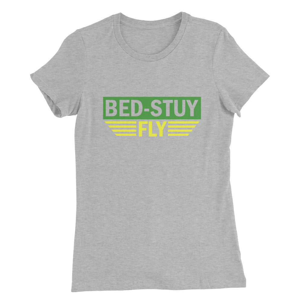 Bed Stuy Fly....Women’s Slim Fit T-Shirt