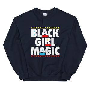 Black Girl Magic....Unisex Sweatshirt