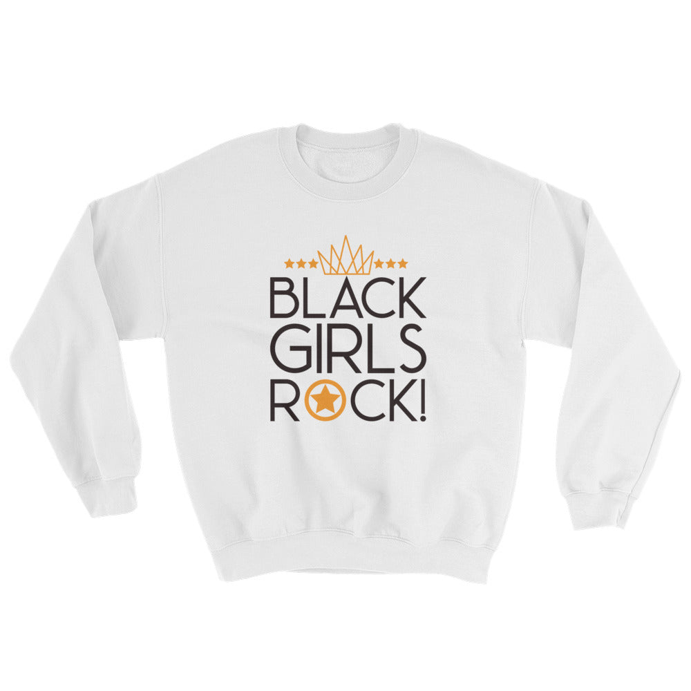 Black Girls Rock...Sweatshirt