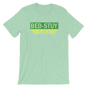 Bed Stuy FLY....Short-Sleeve Unisex T-Shirt